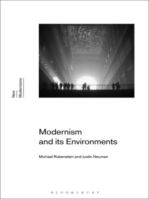 cover image of Modernism and Its Environments